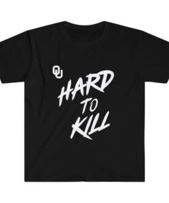 Oklahoma Football Taylor Wein Hard To Kill Shirt