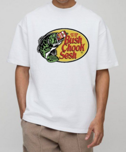 Bush Chook Sesh Just For The Bush Bass Pro Shops T-shirts