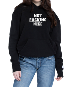 Not Fucking Nice T-shirts