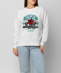 Stranger Things Bitchin We’re Going To Hawkins T-shirts